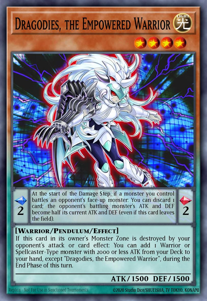 Card Image: Dragodies, the Empowered Warrior