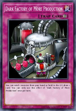 Card Image: Dark Factory of More Production